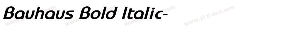 Bauhaus Bold Italic字体转换